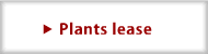 Plants lease